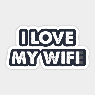 I love my wife/wifi Sticker